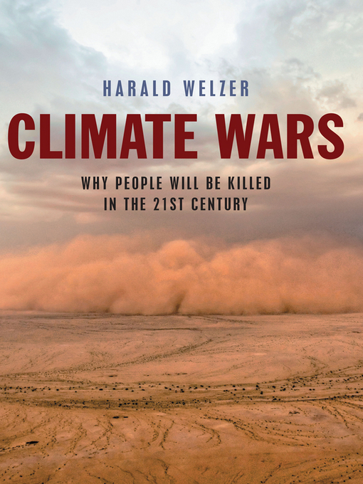 Title details for Climate Wars by Harald Welzer - Available